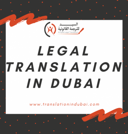 How To Find The Best Legal Translation Services In Dubai | AL Syed Legal Translation